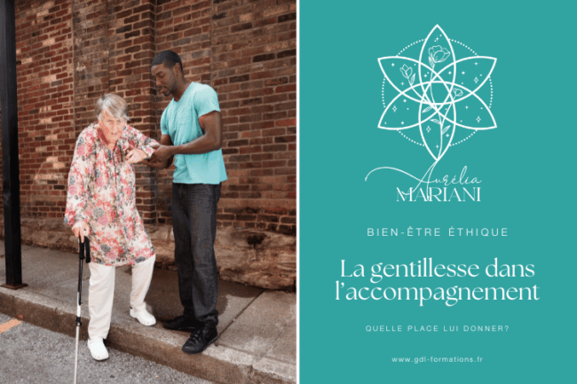 BIEN ETRE ÉTHIQUE - LA GENTILLESSE