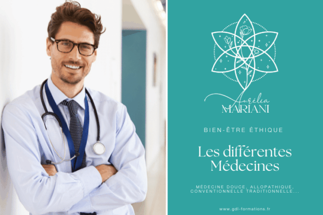 BIEN ETRE ÉTHIQUE – LES DIFFÉRENTES MÉDECINES BIEN ETRE ÉTHIQUE - LES DIFFÉRENTES MÉDECINES
