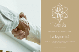 Métiers du bien-être - La légitimité