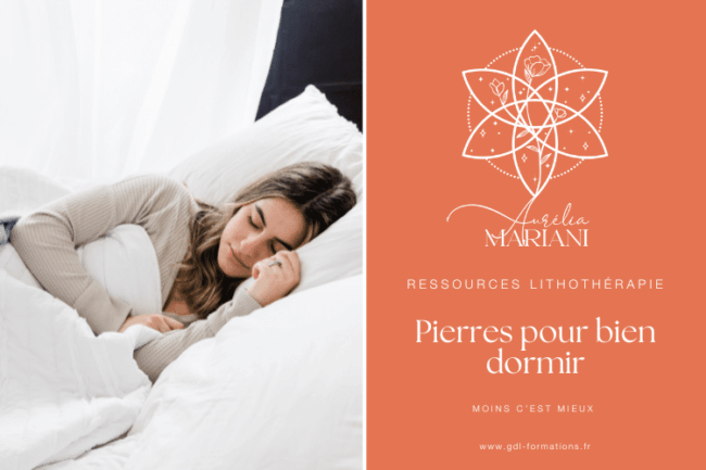LITHOTHÉRAPIE - pierres pour bien dormir
